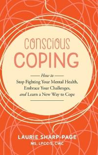 Conscious Coping