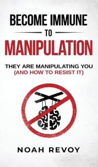 Become Immune to Manipulation