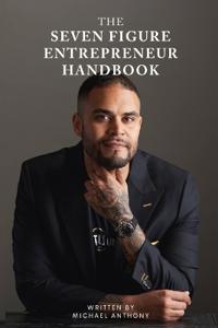 THE Seven Figure Entrepreneur Handbook