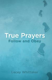 True Prayers