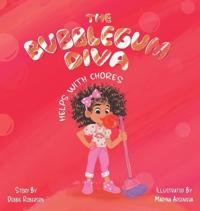 Bokomslag for "The Bubblegum Diva Helps with Chores"