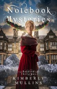 Bokomslag for "Notebook Mysteries Haunted Christmas"