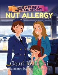 Take a Flight with Me and My Nut Allergy