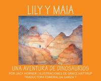 Bokomslag för "Lily Y Maia...Una Aventura de Dinosaurios"