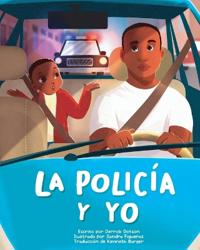 La Policía Y Yo