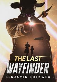 Bokomslag for "The Last Wayfinder"