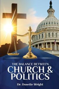 The Balance Between Church & Politics