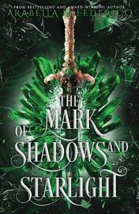 The Mark of Shadows and Starlight