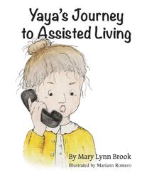 Yaya's Journey to Assisted Living
