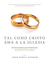 Tal Como Cristo AMA a la Iglesia