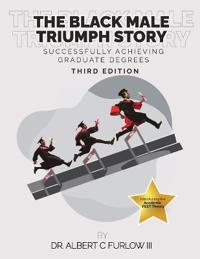 The Black Male Triumph Story