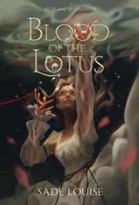 Bokomslag för "Blood of the Lotus"