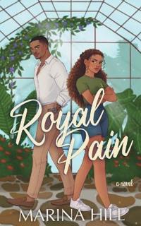 Hill, M: Royal Pain