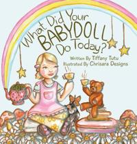 Bokomslag för "What Did Your Babydoll Do Today?"