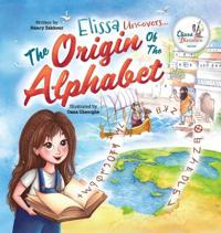 Elissa Uncovers...The Origin of the Alphabet