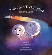 T-Rex and Tuck Explore Outer Space