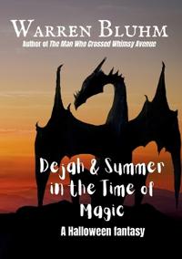 Dejah & Summer in the Time of Magic