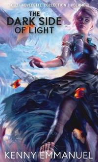 The Dark Side of Light