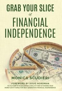 Bokomslag för "Grab Your Slice of Financial Independence"