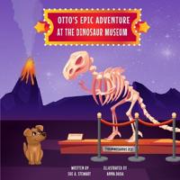 Bokomslag for "Otto's Epic Adventure at the Dinosaur Museum"