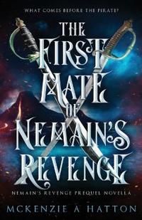 Bokomslag för "The First Mate of Nemain's Revenge"