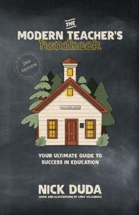 The Modern Teacher's Handbook