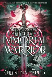 The Immortal Warrior