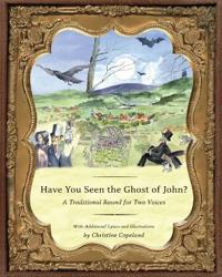 Have You Seen the Ghost of John?