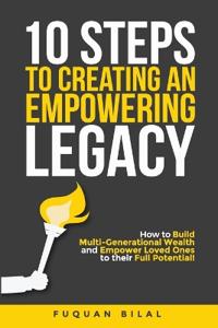 Bokomslag för "10 Steps to Creating an Empowering Legacy"