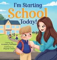 I'm Starting School Today