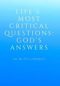 Life's Most Critical Questions  God's Answers