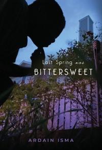 Bokomslag for "Last Spring was Bittersweet"