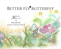 Better Fly Butterfly