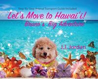 Let's Move to Hawai'i!