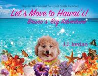Let's Move to Hawai'i!