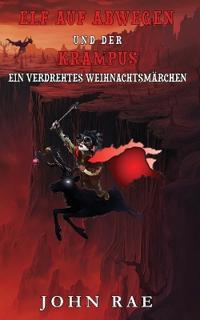 Elf auf Abwegen und Der Krampus