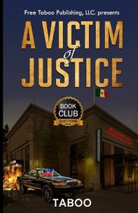 A Victim of Justice