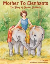 Bokomslag for "Mother To Elephants"