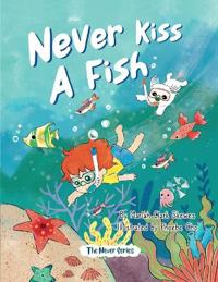 Bokomslag for "Never Kiss a Fish"