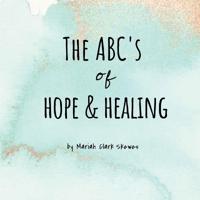 Bokomslag för "The ABC's of Hope & Healing"