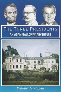 The Three Presidents