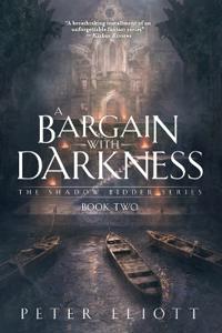 A Bargain With Darkness
