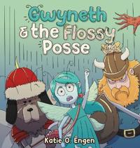 Gwyneth & the Flossy Posse