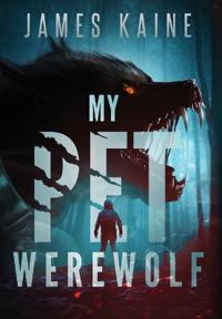 Bokomslag for "My Pet Werewolf"