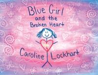 Bokomslag för "Blue Girl and the Broken Heart"