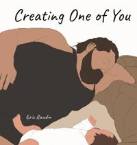 Creating One of You