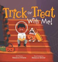 Bokomslag för "Trick or Treat With Me!"