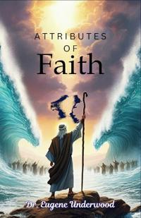 Attributes of Faith