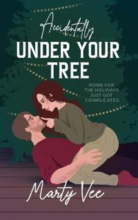 Accidentally Under Your Tree