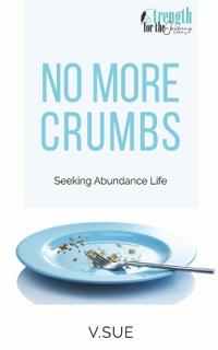 No More Crumbs